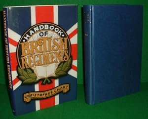 Seller image for THE HANDBOOK OF BRITISH REGIMENTS for sale by booksonlinebrighton