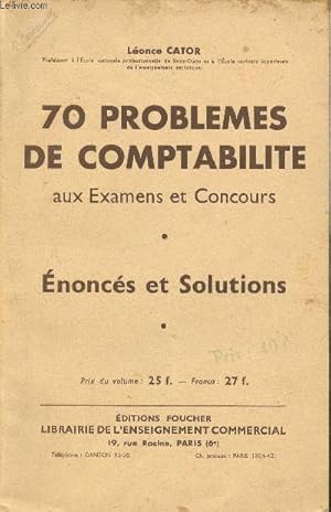 Seller image for 70 problemes de comptabilite aux examens et concours - enonces et solutions for sale by Le-Livre