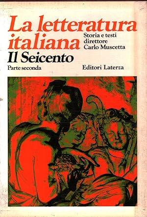 Immagine del venditore per La letteratura italiana Storia e testi. Il Seicento La nuova scienza e la crisi del Barocco (Volume V, Tomo II) venduto da Di Mano in Mano Soc. Coop