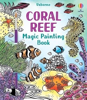 Seller image for Magic Painting Coral Reef for sale by GreatBookPrices