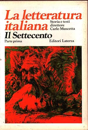 Immagine del venditore per La letteratura italiana Storia e testi. Il Settecento L'arcadia e l'et delle riforme (Volume VI, Tomo I) venduto da Di Mano in Mano Soc. Coop