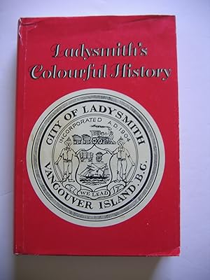 Seller image for Ladysmith's Colourful History for sale by Empire Books