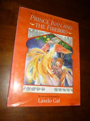 Image du vendeur pour Prince Ivan and the Firebird: A Russian Folk Tale mis en vente par Gargoyle Books, IOBA