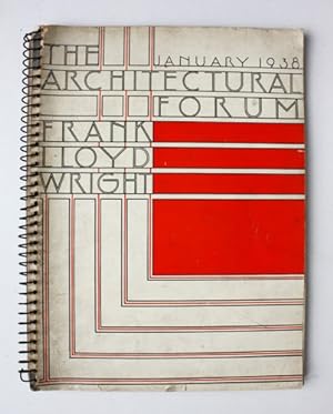 The Architectural Forum January 1938. Frank Lloyd Wright