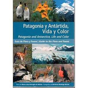 Imagen del vendedor de Patagonia y Antartida, Vida y Color a la venta por Buteo Books