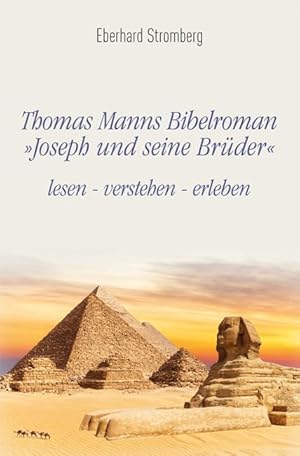 Bild des Verkufers fr Thomas Manns Bibelroman Joseph und seine Brder zum Verkauf von moluna