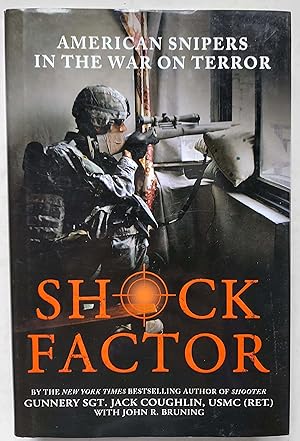 Imagen del vendedor de Shock Factor: American Snipers in the War on Terror a la venta por Shoestring Collectibooks