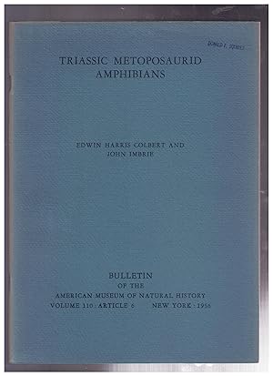 Seller image for Triassic Metoposaurid Amphibians [Bulletin of the American Museum of Natural History, Volume 110, Article 6] for sale by CARDINAL BOOKS  ~~  ABAC/ILAB