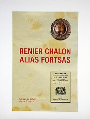 RENIER CHALON ALIAS FORTSAS. UN ÉRUDIT MALICIEUX AU MITAN DU XIXE SIÈCLE
