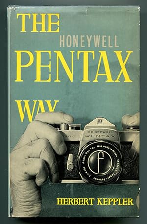 Bild des Verkufers fr The Honeywell Pentax Way: The Pentax Photographer's Companion zum Verkauf von Book Happy Booksellers