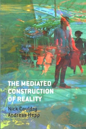 Imagen del vendedor de Mediated Construction of Reality a la venta por GreatBookPrices