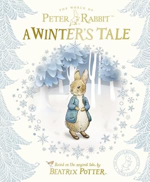 Imagen del vendedor de Peter Rabbit: a Winter's Tale a la venta por GreatBookPrices