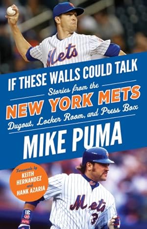 Seller image for New York Mets : Stories from the New York Mets Dugout, Locker Room, and Press Box for sale by GreatBookPrices