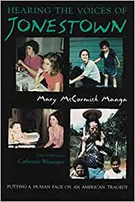 Imagen del vendedor de Hearing the Voices of Jonestown : Putting a Human Face on an American Tragedy a la venta por GreatBookPrices