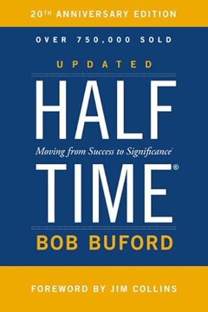 Seller image for Halftime : Moving from Success to Significance for sale by GreatBookPrices