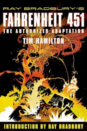 Imagen del vendedor de Ray Bradbury's Fahrenheit 451 : The Authorized Adaptation a la venta por GreatBookPrices