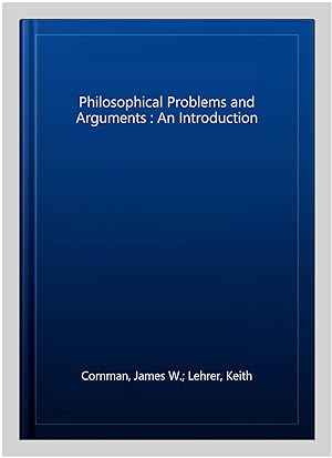 Imagen del vendedor de Philosophical Problems and Arguments : An Introduction a la venta por GreatBookPrices