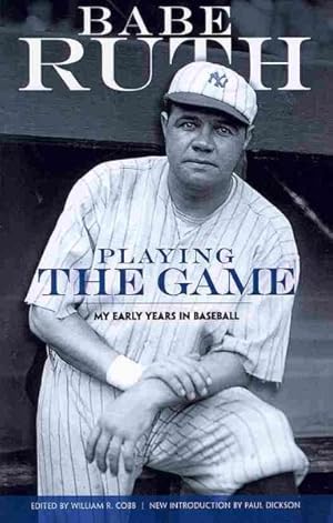 Imagen del vendedor de Playing the Game : My Early Years in Baseball a la venta por GreatBookPrices