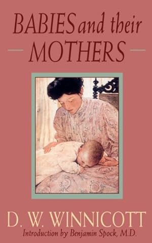 Imagen del vendedor de Babies and Their Mothers a la venta por GreatBookPrices