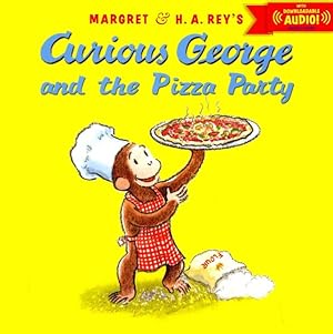 Seller image for Curious George and the Pizza Party With Downloadable Audio for sale by GreatBookPrices