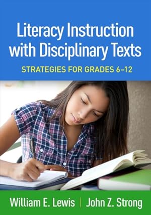 Imagen del vendedor de Literacy Instruction With Disciplinary Texts : Strategies for Grades 6-12 a la venta por GreatBookPrices