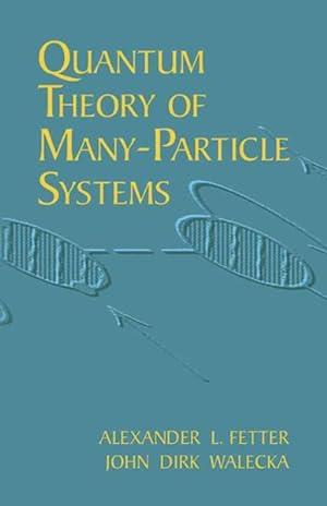 Immagine del venditore per Quantum Theory of Many-Particle Systems venduto da GreatBookPrices