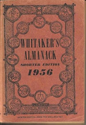 An Almanack for the Year of our Lord 1956. Whitaker's Almanack Shorter Edition 1956