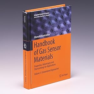 Imagen del vendedor de Handbook of Gas Sensor Materials: Properties, Advantages and Shortcomings for Applications Volume 1: Conventional Approaches (Integrated Analytical Systems) a la venta por Salish Sea Books