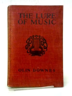 Seller image for The Lure Of Music: Picturing The Human Side Of Great Composers, With Stories Of Their Inspired Creations. for sale by World of Rare Books