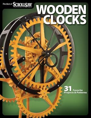 Seller image for Wooden Clocks : 31 Favorite Projects & Patterns for sale by GreatBookPrices
