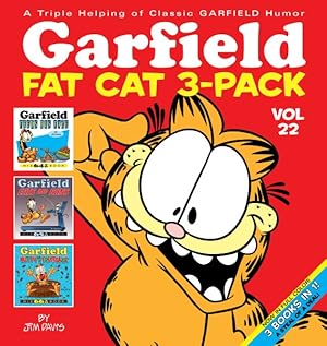 Image du vendeur pour Garfield Fat Cat 3-pack 22 : Garfield Feeds His Face / Garfield Eats and Runs / Garfield Nutty As a Fruitcake mis en vente par GreatBookPrices