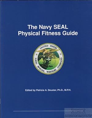 Bild des Verkufers fr The Navy SEAL Physical Fitness Guide zum Verkauf von Leipziger Antiquariat