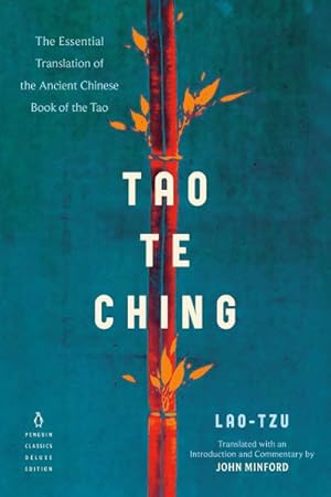 Imagen del vendedor de Tao Te Ching : The Essential Translation of the Ancient Chinese Book of the Tao a la venta por GreatBookPrices