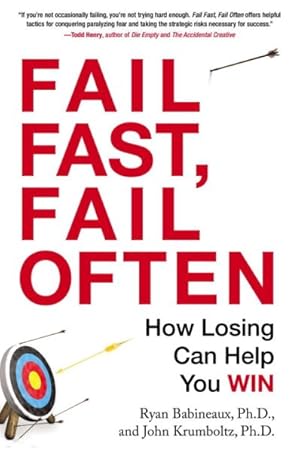 Imagen del vendedor de Fail Fast, Fail Often : How Losing Can Help You Win a la venta por GreatBookPrices