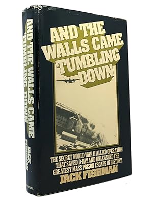 Seller image for AND THE WALLS CAME TUMBLING DOWN for sale by Rare Book Cellar