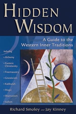 Seller image for Hidden Wisdom : A Guide to the Western Inner Traditions for sale by GreatBookPrices
