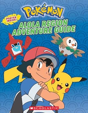 Image du vendeur pour Alola Region Adventure Guide mis en vente par GreatBookPrices