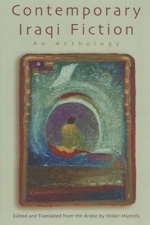 Seller image for Contemporary Iraqi Fiction : An Anthology for sale by GreatBookPrices