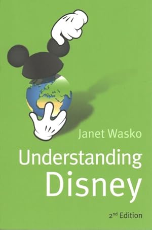 Immagine del venditore per Understanding Disney : The Manufacture of Fantasy venduto da GreatBookPrices