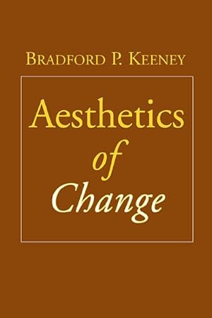 Imagen del vendedor de Aesthetics of Change a la venta por GreatBookPrices