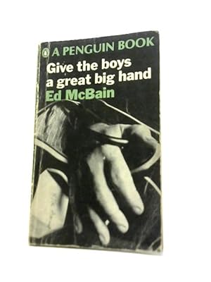 Image du vendeur pour Give The Boys A Great Big Hand mis en vente par World of Rare Books