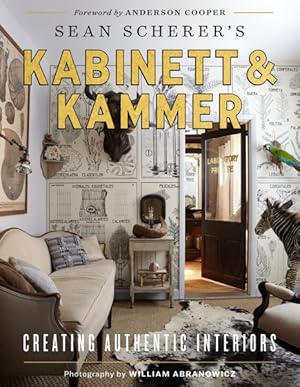 Bild des Verkufers fr Sean Scherer's Kabinett & Kammer : Creating Authentic Interiors zum Verkauf von GreatBookPrices