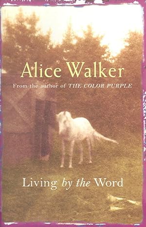 Bild des Verkufers fr Alice Walker: Living by the Word zum Verkauf von GreatBookPrices