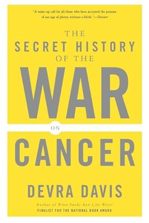 Imagen del vendedor de Secret History of the War on Cancer a la venta por GreatBookPrices
