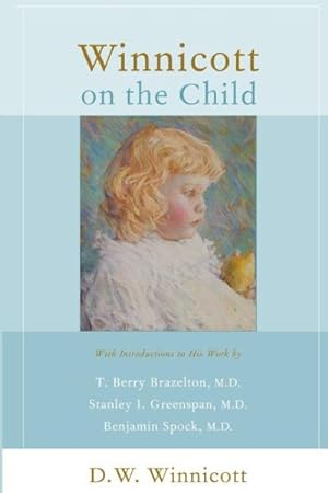 Seller image for Winnicott on the Child for sale by GreatBookPrices