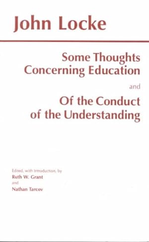 Imagen del vendedor de Some Thoughts Concerning Education and of the Conduct of the Understanding a la venta por GreatBookPrices