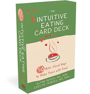Image du vendeur pour Intuitive Eating Card Deck : 50 Bite-sized Ways to Make Peace With Food mis en vente par GreatBookPrices