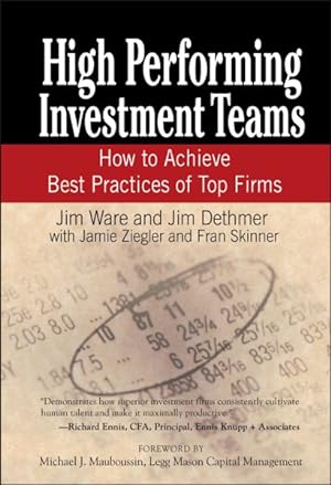 Seller image for High Performing Investment Teams : How to Achieve Best Practices of Top Firms for sale by GreatBookPrices