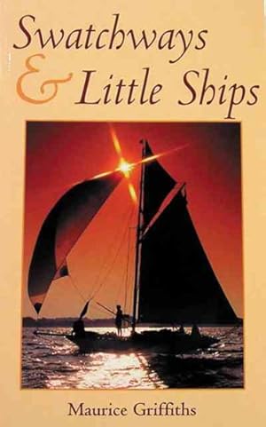 Seller image for Swatchways & Little Ships for sale by GreatBookPrices