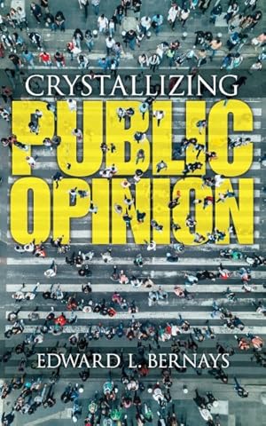 Imagen del vendedor de Crystallizing Public Opinion a la venta por GreatBookPrices